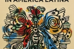 Libri. “C’era una volta in America latina” di Giorgio Oldrini