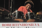 Brasile: Robertinho Silva, dal baião al jazz