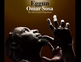 Omar Sosa & Afri-Lectric Sextet in Italia per Eggūn