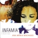 Novità in Libreria/ INFAMIA di Ana Maria Machado (romanzo)