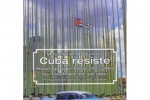 Cuba resiste, vademecum di Squillace