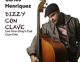 CD Novità: Dizzy con Clave di Carlos Henriquez