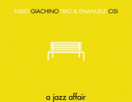 CD novità: A JAZZ AFFAIR di Fabio Giachino Trio & Emanuele Cisi