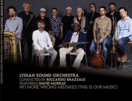 CD Jazz novità: Lydian Sound Orchestra, No More Wrong Mistakes