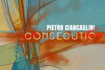 Jazz italiano, novità: CONSECUTIO di Pietro Ciancaglini